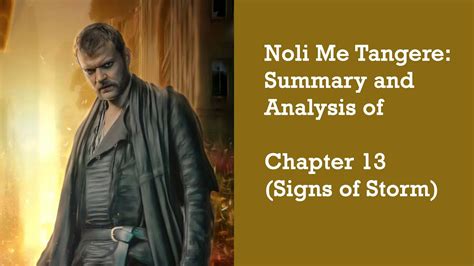 Chapter 13 Noli Me Tangere – “Signs of Storm” (SUMMARY).